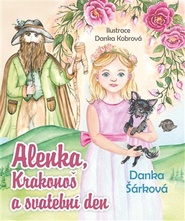 Alenka, Krakonoš a svatební den