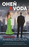 Oheň a voda - Simona Ahrnstedt