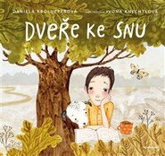 Dveře ke snu - Daniela Krolupperová