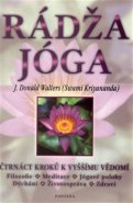 Rádža jóga - čtrnáct kroků k vyššímu vědomí - Swami Kriyananda