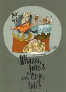 Whazza folks? aneb co je, lidi? - Leona Švihlíková