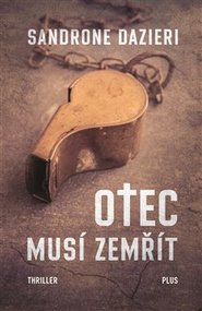 Otec musí zemřít