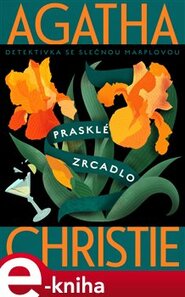 Prasklé zrcadlo - Agatha Christie