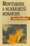 Montesquieu a nejkrásnější monarchie - Hana Dohnálková