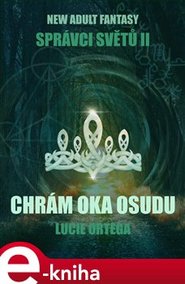 Správci světů II: Chrám Oka osudu