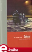 Zvlčení - Antonín Bajaja