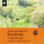 Zaniklá středověká ves Konůvky ve Ždánickém lese