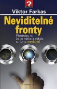 Neviditelné fronty - Viktor Farkas