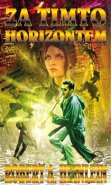 Za tímto horizontem - Robert A. Heinlein