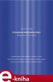 Fyzikální podstata etiky - Martin Dosoudil