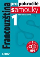 Francouzština pro pokročilé samouky 1. díl