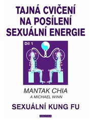Tajná cvičení na posílení sexuální energie