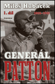 Generál Patton - 1. díl - Miloš Hubáček