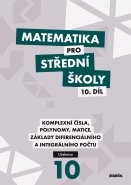 Matematika pro SŠ – 10. díl – Učebnice