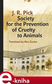 Society for the Prevention of Cruelty to Animals - J. R. Pick
