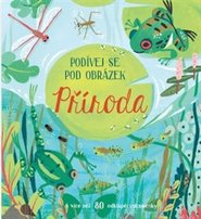 Příroda - Podívej se pod obrázek - Minna Lacey