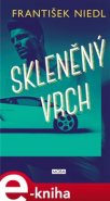 Skleněný vrch - František Niedl