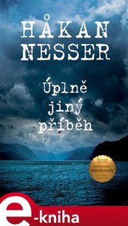 Úplně jiný příběh - Hakan Nesser