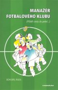 Manažér fotbalového klubu - Bohumil Rada
