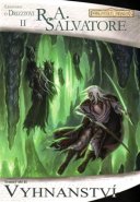 Vyhnanství - Robert Anthony Salvatore