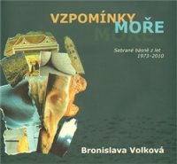 Vzpomínky moře - Bronislava Volková