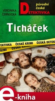 Ticháček - Veronika Černucká