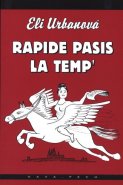 Rapide pasis la temp´
