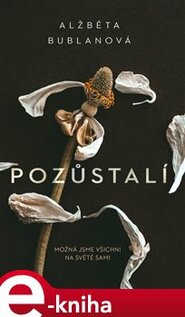 Pozůstalí - Alžběta Bublanová