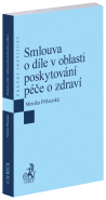 Smlouva o díle v oblasti poskytování péče o zdraví
