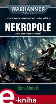 Nekropole - Warhammer 40 000 - Dan Abnett