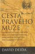 Cesta pravého muže - David Deida