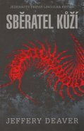 Sběratel kůží - Jeffery Deaver