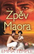 Zpěv Maora - Emma Temple