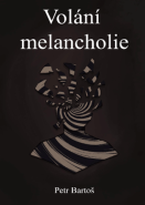 Volání melancholie