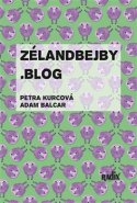 Zélandbejby.blog - Petra Kurcová, Adam Balcar
