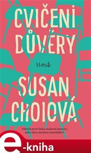 Cvičení důvěry - Susan Choiová