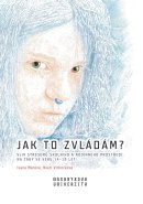 Jak to zvládám?