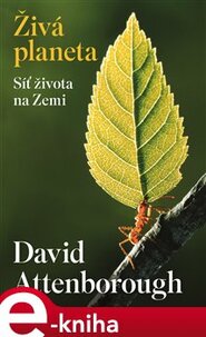 Živá planeta - Síť života na Zemi