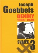 Joseph Goebbels: Deníky 1935-1939 - Joseph Goebbels