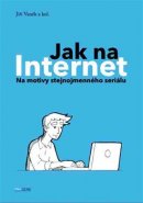 Jak na Internet - kolektiv, Jiří Vaněk