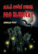 Malá noční hudba pro bludičky - Jaroslav Tichý