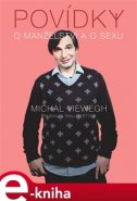 Povídky o manželství a o sexu - Michal Viewegh