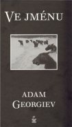 Ve jménu - Adam Georgiev