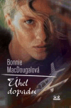 Úhel dopadu - Bonnie MacDougalová