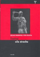 Tvořivá síla strachu - Petr Šulista, Václav Prokopius