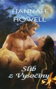 Slib z Vysočiny - Hannah Howell