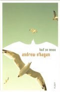 Buď se mnou - Andrew O´Hagan