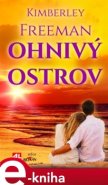 Ohnivý ostrov - Kimberley Freeman
