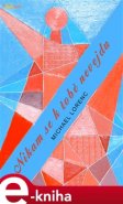 Nikam se k tobě nevejdou - Michael Lorenc