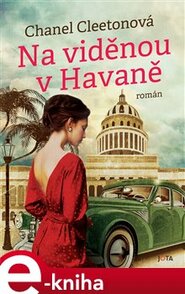 Na viděnou v Havaně - Chanel Cleetonová